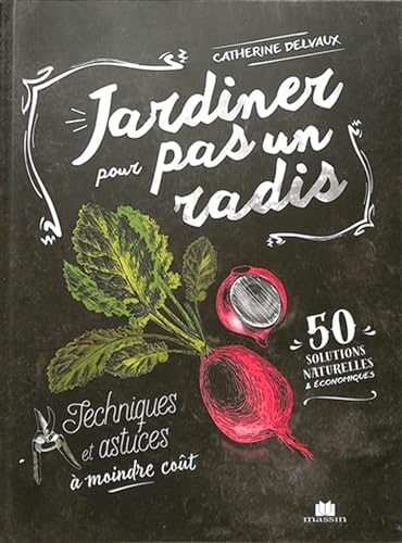 JARDINER POUR PAS UN RADIS